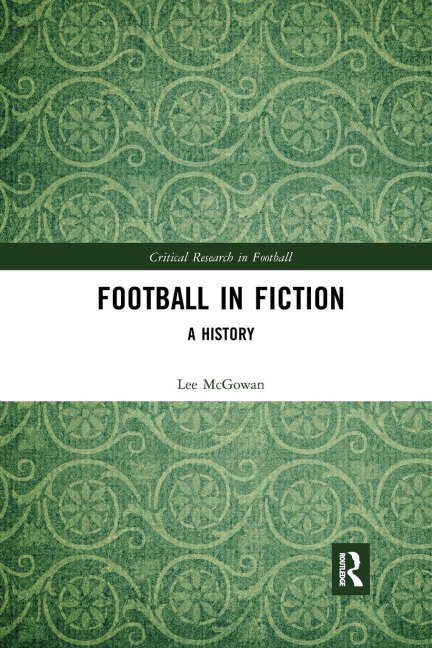 Football in Fiction - Lee Mcgowan