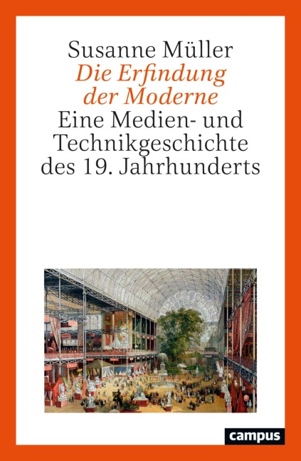 Die Erfindung der Moderne - Susanne Müller