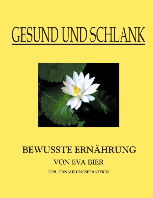 Gesund und schlank - Eva Bier
