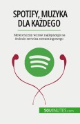 Cover-Bild zum Titel 'Spotify, Muzyka dla ka¿dego' von 'Charlotte Bouillot'