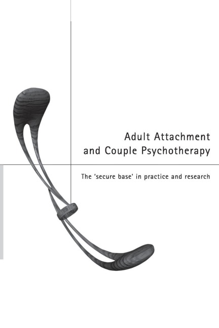 Adult Attachment and Couple Psychotherapy - 