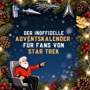 Cover-Bild zum Titel 'Der inoffizielle Adventskalender für Fans von Star Trek' von 'Florian Schröder'
