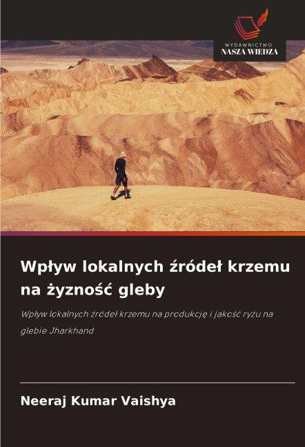 Wp¿yw lokalnych ¿róde¿ krzemu na ¿yzno¿¿ gleby - Neeraj Kumar Vaishya