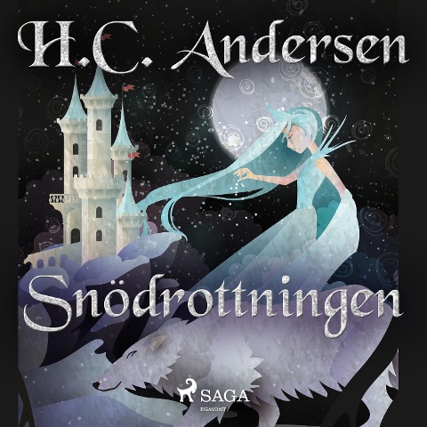 Snödrottningen - H. C. Andersen