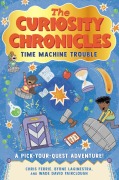 Cover-Bild zum Titel 'The Curiosity Chronicles' von 'Chris Ferrie, Byrne Laginestra, Wade David Fairclough'