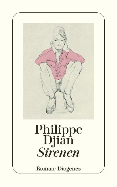 Sirenen - Philippe Djian
