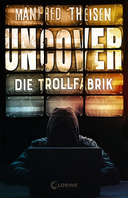 Uncover - Die Trollfabrik - Manfred Theisen