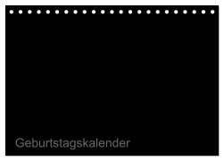 Bastel-Geburtstagskalender schwarz / Geburtstagskalender (Tischkalender 2025 DIN A5 quer), CALVENDO Monatskalender - Kreativ Ist Gut