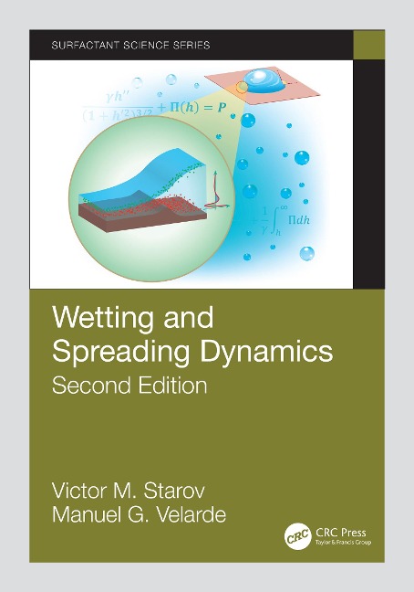 Wetting and Spreading Dynamics, Second Edition - Victor M. Starov, Manuel G. Velarde