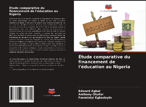 Étude comparative du financement de l'éducation au Nigeria - Edward Agbai, Anthony Okafor, Funminiyi Egbedoyin