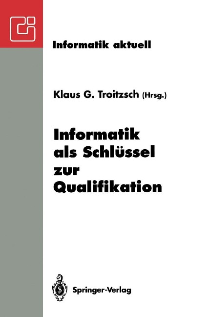 Informatik als Schlüssel zur Qualifikation - 