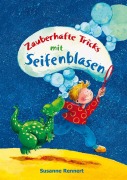 Cover-Bild zum Titel 'Zauberhafte Tricks mit Seifenblasen' von 'Susanne Rennert'