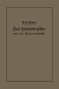Cover-Bild zum Titel 'Das Handelsregister und seine Rechtsverhältnisse in kurzgefaßter Darstellung für Juristen und Kaufleute' von 'M. Karl Samter'