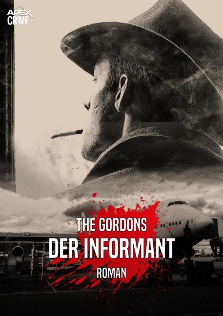 DER INFORMANT - The Gordons