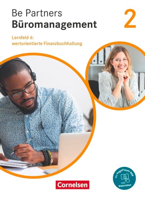 Be Partners - Büromanagement - Allgemeine Ausgabe - Neubearbeitung - 2. Ausbildungsjahr: Lernfelder 5-8 - Jens Bodamer, Kai Franke, Stephanie Hall, Beate Löbs, Michael Rottmeier