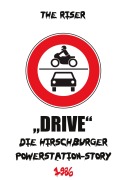 Cover-Bild zum Titel 'Die Hirschburger Powerstation Story 1986 DRIVE' von 'The Riser'