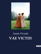 Cover-Bild zum Titel 'VAE VICTIS!' von 'Annie Vivanti'