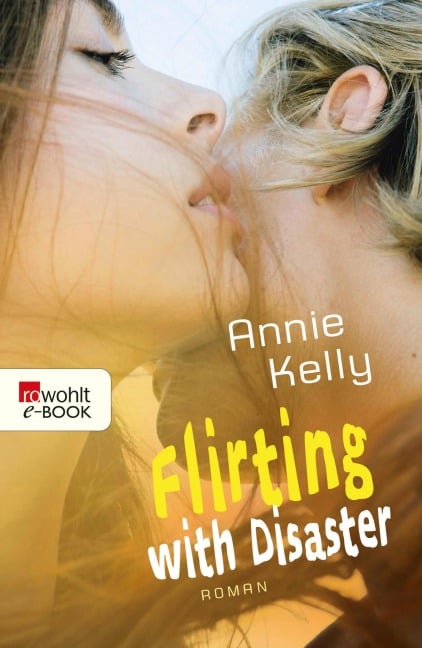 Flirting with Disaster - Annie Kelly
