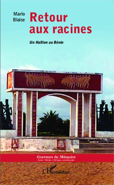 Retour aux racines - Mario Blaise