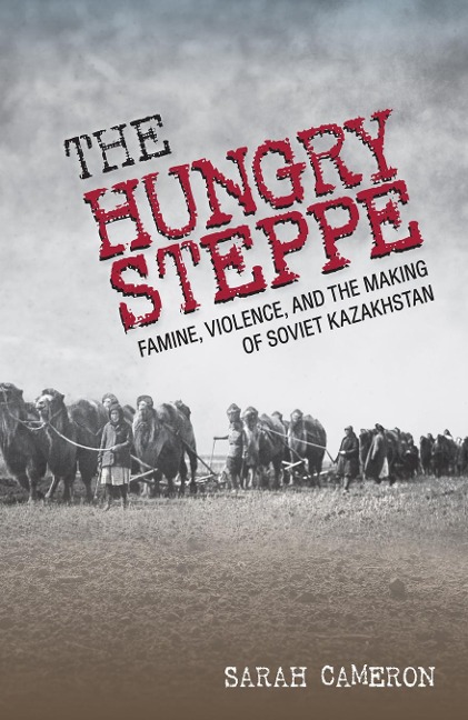 The Hungry Steppe - Sarah Cameron