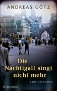 Cover-Bild zum Titel 'Die Nachtigall singt nicht mehr' von 'Andreas Götz'