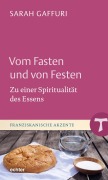 Cover-Bild zum Titel 'Vom Fasten und von Festen' von 'Sarah Gaffuri'