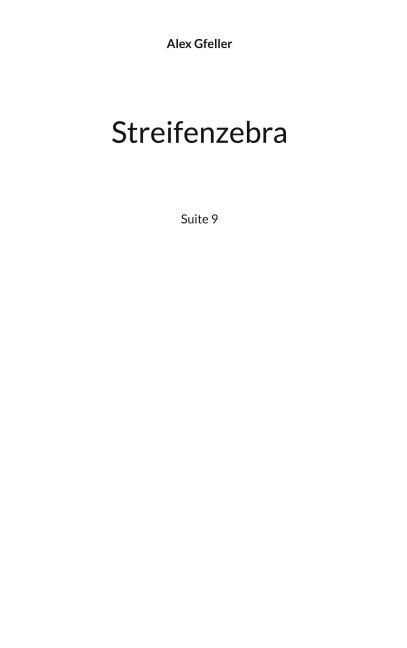 Streifenzebra - Alex Gfeller