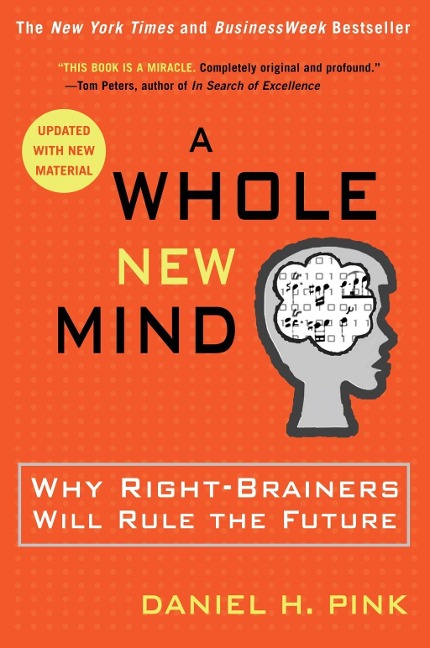 A Whole New Mind - Daniel H. Pink