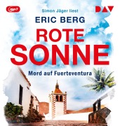 Cover-Bild zum Titel 'Rote Sonne. Mord auf Fuerteventura' von 'Eric Berg'