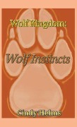 Cover-Bild zum Titel 'Wolf Kingdom' von 'Cindy Helms'