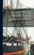 Cover-Bild zum Titel 'A History of the United States and Its People' von 'Edward Eggleston'