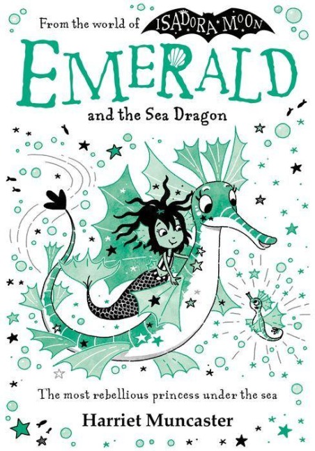 Emerald and the Sea Dragon - Harriet Muncaster