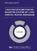 Cover-Bild zum Titel 'Architektur Komponenten-basierter Systeme mit Loom' von ''