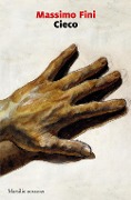 Cover-Bild zum Titel 'Cieco' von 'Massimo Fini'