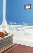 Cover-Bild zum Titel 'Opening Night' von 'Sara Baume'