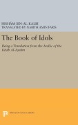 Cover-Bild zum Titel 'The Book of Idols' von 'Ibn Al-Kalbi'