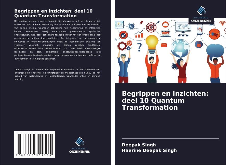 Begrippen en inzichten: deel 10 Quantum Transformation - Deepak Singh, Haerine Deepak Singh