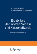 Cover-Bild zum Titel 'Ergebnisse der Inneren Medizin und Kinderheilkunde' von 'M. V. Pfaundler, A. Schittenhelm'