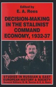 Cover-Bild zum Titel 'Decision-Making in the Stalinist Command Economy, 1932-37' von ''
