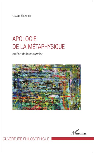 Apologie de la métaphysique - Oscar Brenifier