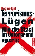 Cover-Bild zum Titel 'Terrorismus-Lügen' von 'Regine Igel'
