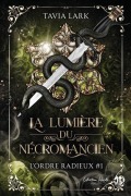 Cover-Bild zum Titel 'La lumière du nécromancien' von 'Tavia Lark'