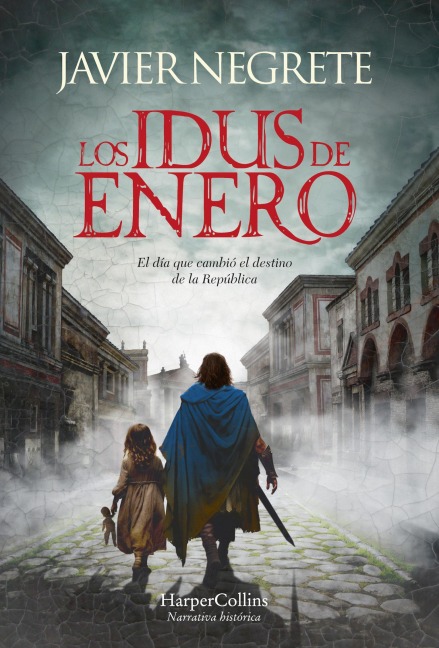 Los idus de enero - Javier Negrete