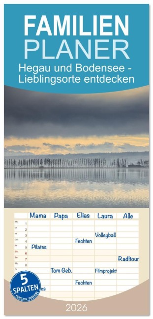 Familienplaner 2026 - Hegau und Bodensee - Lieblingsorte entdecken mit 5 Spalten (Wandkalender, 21 x 45 cm) CALVENDO - 