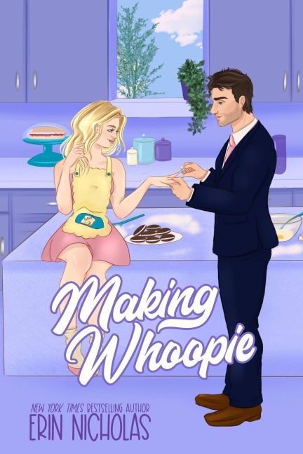 Making Whoopie (Hot Cakes, #3) - Erin Nicholas