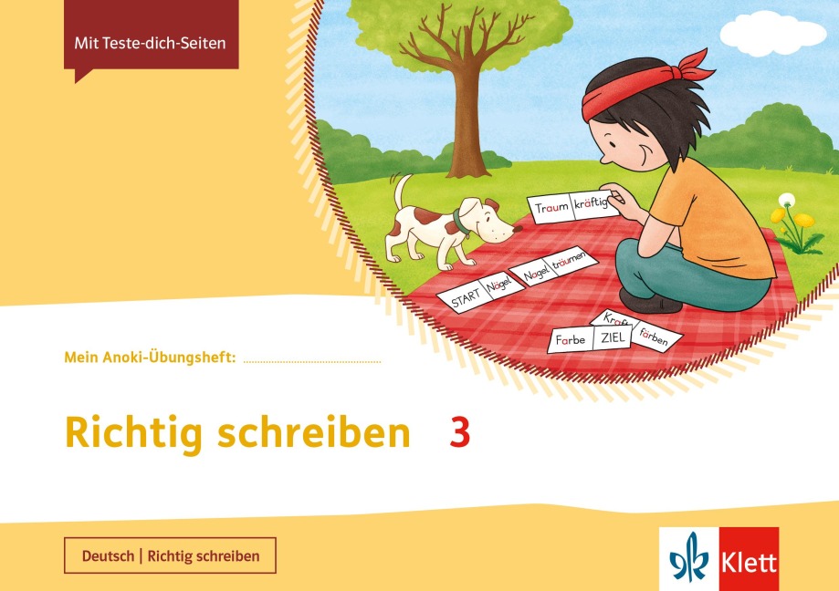 Mein Anoki-Übungsheft. Richtig schreiben 3. Übungsheft Klasse 3 - 