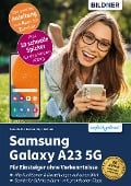 Cover-Bild zum Titel 'Samsung Galaxy A23 5G' von 'Daniela Eichlseder, Anja Schmid'