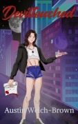 Cover-Bild zum Titel 'Deviltouched' von 'Austin Welch-Brown'
