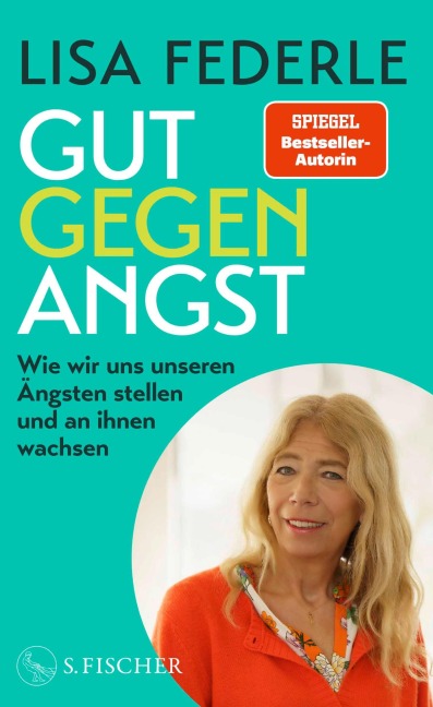Gut gegen Angst - Lisa Federle