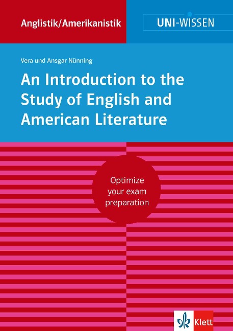 Uni-Wissen An Introduction to the Study of English and American Literature (English Version) - Vera Nünning, Ansgar Nünning